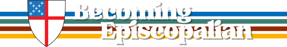 Becoming Episcopalian