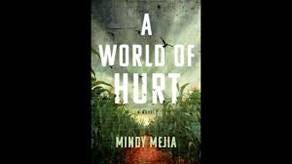 Mindy Mejia "A World of Hurt"