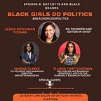 Black Girls Do Politics