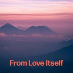 From Love Itself