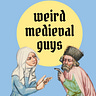 weird medieval guys 