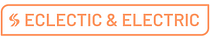 Eclectic & Electric