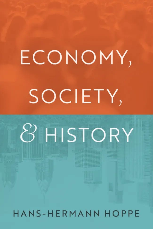 Hoppe Economy Society History