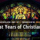 The Lost Years of Christianity | Part 8 of 15 | John the Revelator - Presented by James Arrabito