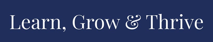 Learn, Grow and Thrive
