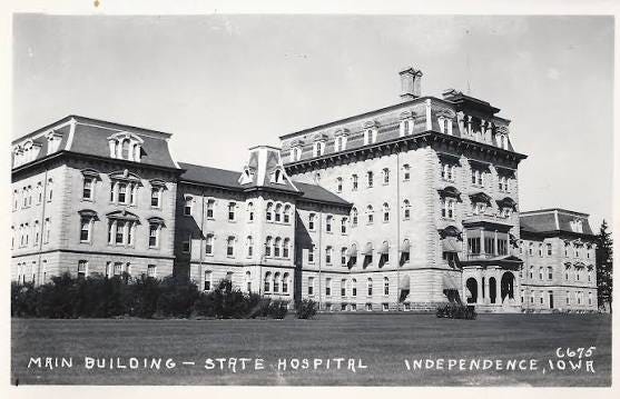 Independence State Hospital in Iowa history Independence State Hospital in Iowa history