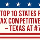 🏛️ The Tax Competition Race: Texas Stays Strong, But the Game Is Changing