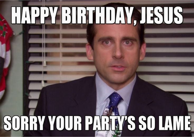Michael Scott: Happy Birthday Jesus, Sorry Your Party is So Lame (meme)"  Sticker for Sale by Lezzo1