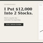 I Put $12,000 Into Two Stocks Last Month. Here’s Why.