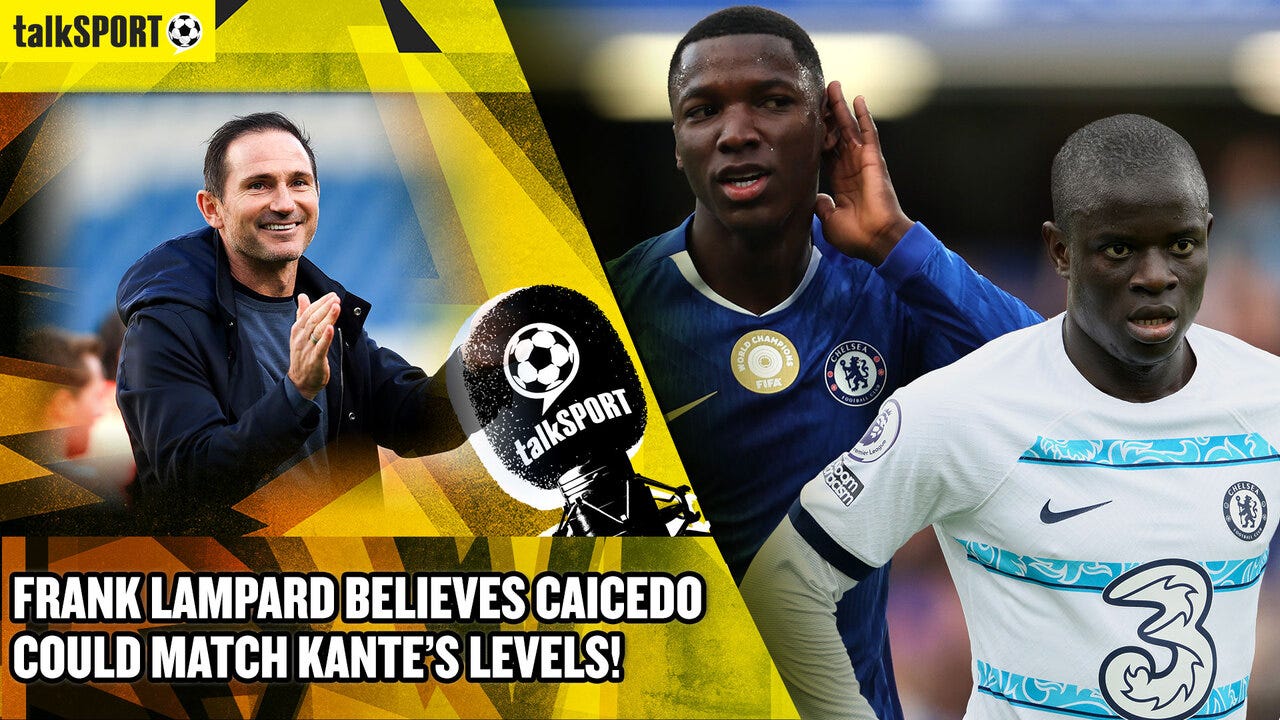 Amazing' - Frank Lampard hails Chelsea star he likens to club legends |  talkSPORT