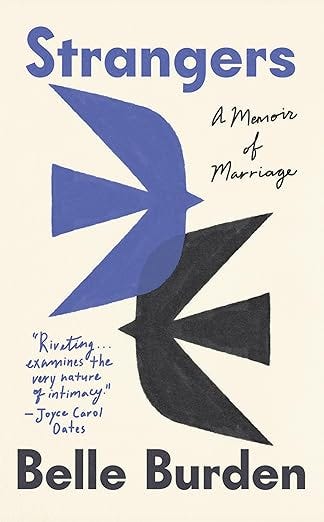 Strangers: A Memoir of Marriage – The New York Times Bestseller