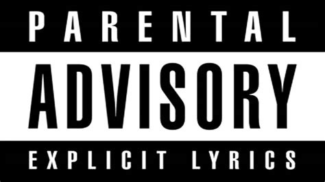 Parental Advisory / Explicit Lyrics label