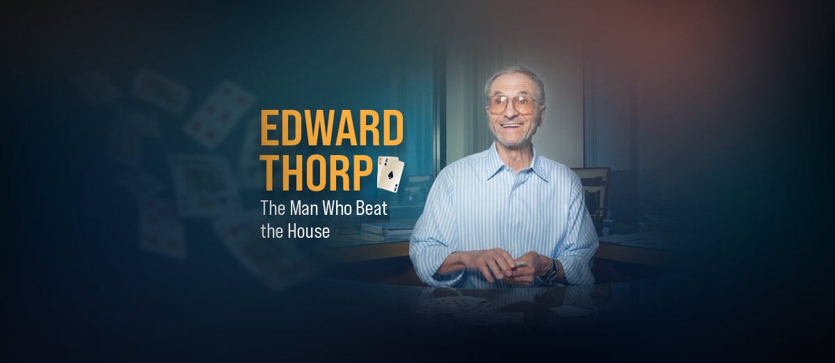 Edward (Ed) Thorp – The Man Who Beat the House