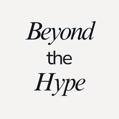 Beyond the Hype