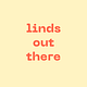 Linds Out There