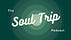Soul Notes from Soul Trip