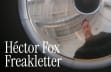 Héctor Fox Freakletter