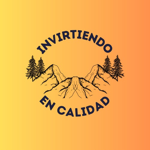 Invirtiendo En Calidad
