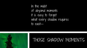 Those Shadow Moments Blog Title Those Shadow Moments Blog Title