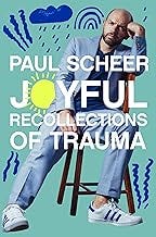 Joyful Recollections of Trauma
