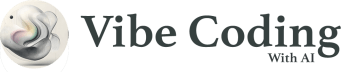 Vibe Coding