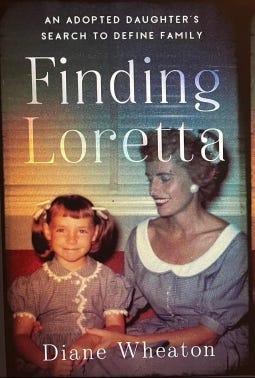 Finding Loretta: An Adopted Daughter's Search to Define Family