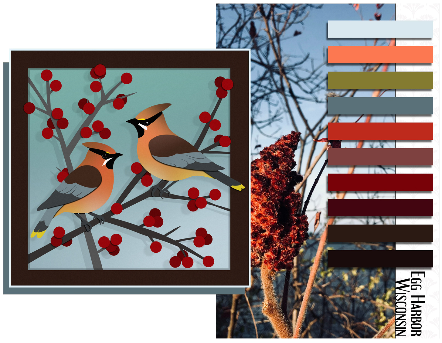 Collage featuring a digital illustration of two cedar waxwings on red-berried branches, a winter photo of sumac, and a warm color palette labeled Egg Harbor, Wisconsin.