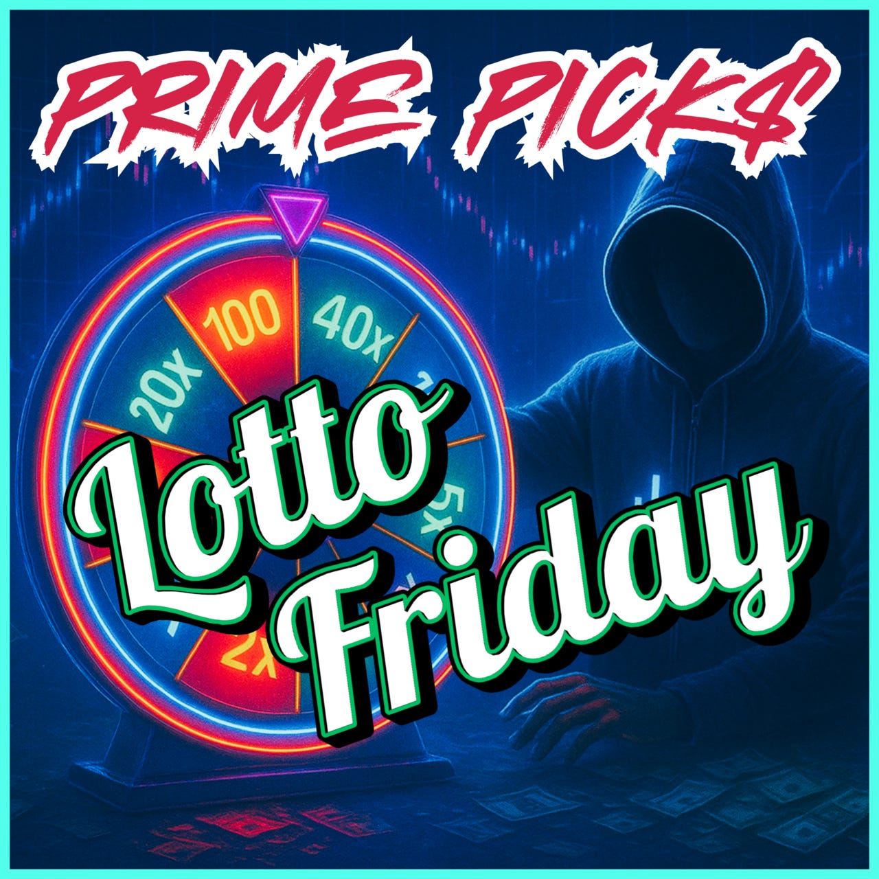 PRIME PICK$ Lotto Friday