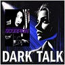 Dark Talk 