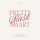 Pretty Slash Smart