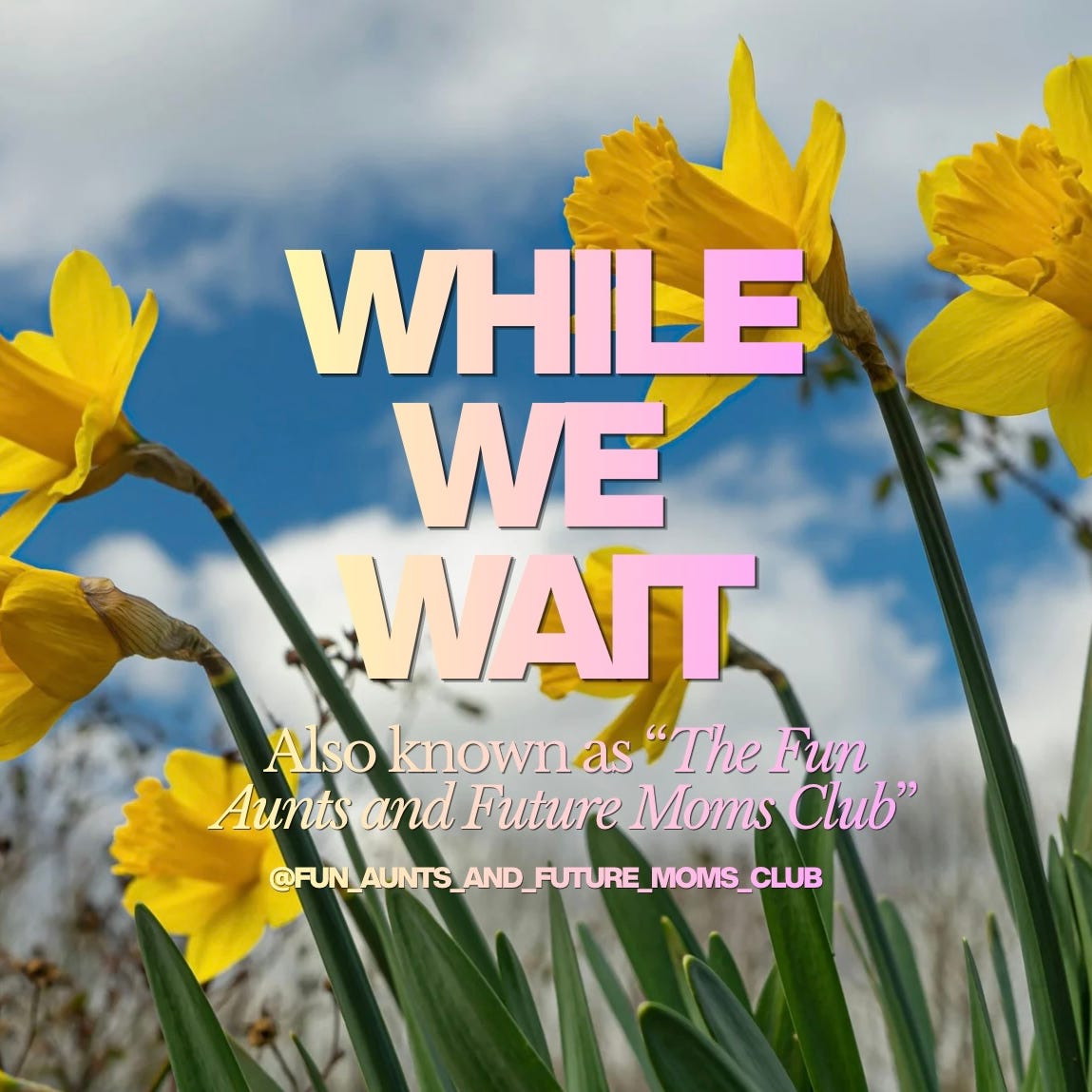 While We Wait