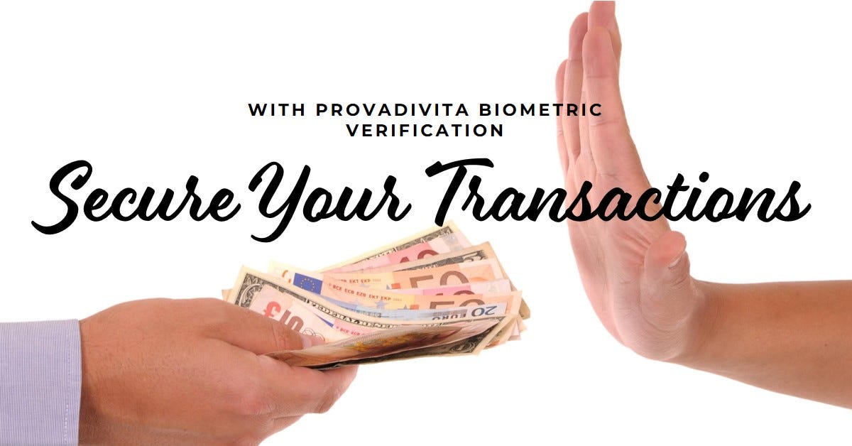 Exploring Provadivita Biometric Identification and Verification for High-Value Transactions