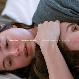 Hania Rani: Sentimental Value (Original music for the film by Joachim Trier)