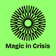Magic in Crisis by Adomas Pūras