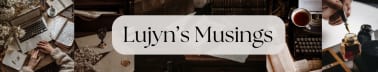 Lujyn's Musings