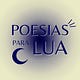 Poesias para Lua