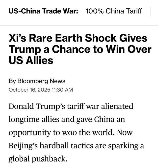 Screenshot of Bloomberg News article with headline US-China Trade War: 100% China Tariff and subheadline Xis Rare Earth Shock Gives Trump a Chance to Win Over US Allies. Byline By Bloomberg News dated October 16 2025 11:30 AM. Body text reads Donald Trumps tariff war alienated longtime allies and gave China an opportunity to woo the world. Now Beijings hardball tactics are sparking a global pushback.