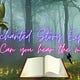 Enchanted Story Experience