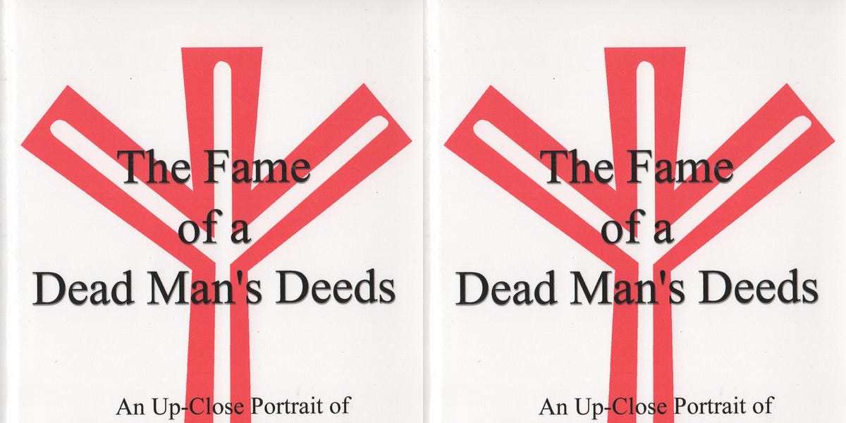 The Fame of a Dead Man's Deeds
