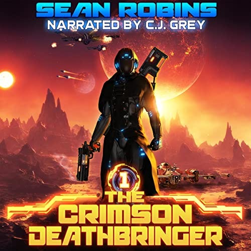 The Crimson Deathbringer: The Crimson Deathbringer Series, Book 1