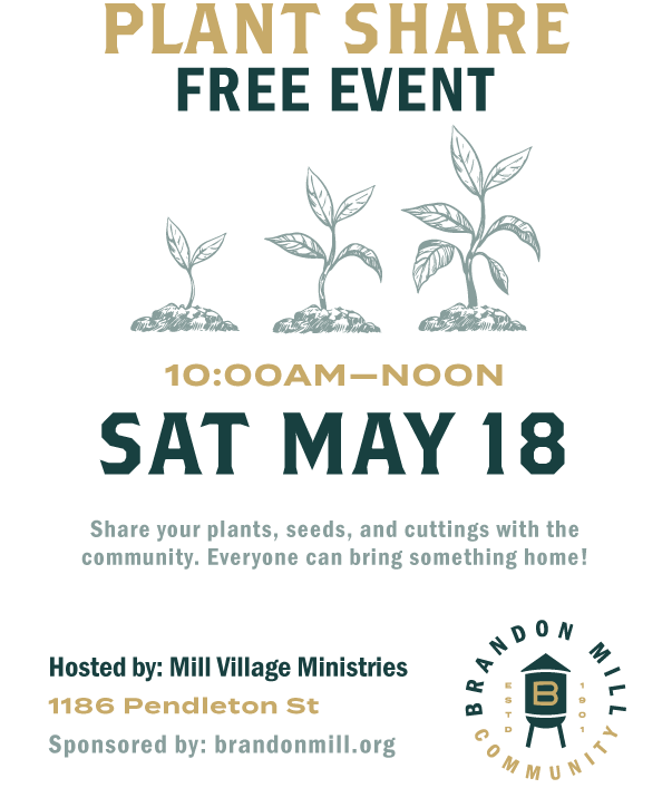 We’ll be set up in the Mill Village Farms parking lot at 1186 Pendleton Street on May 18, 2024 from 10am - 12pm.