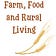 Farm, Food and Rural Living