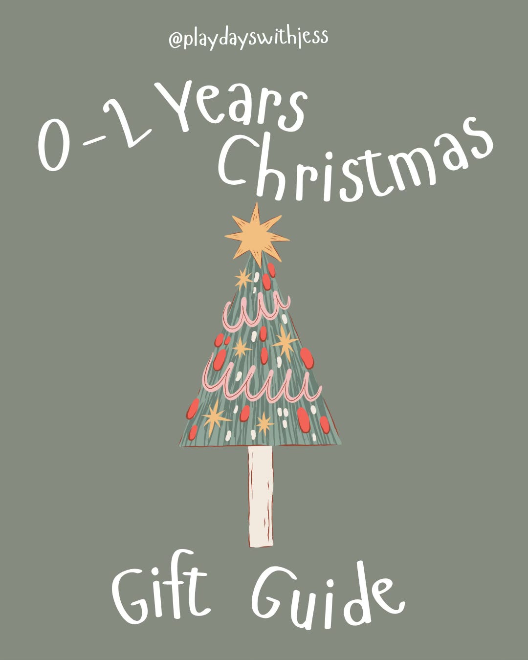 0 - 2 Years Gift Guide - Play Days With Jess
