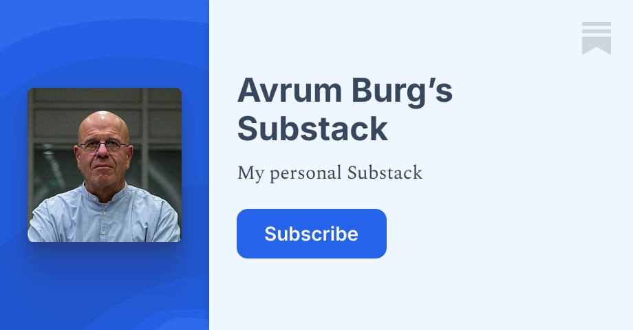 Avrum Burg’s Substack | Substack