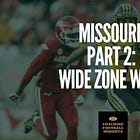2023 Missouri Part 2: Wide Zone Weak