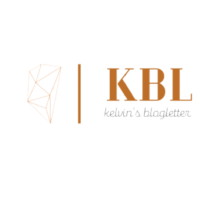 Kelvin’s Blogletter