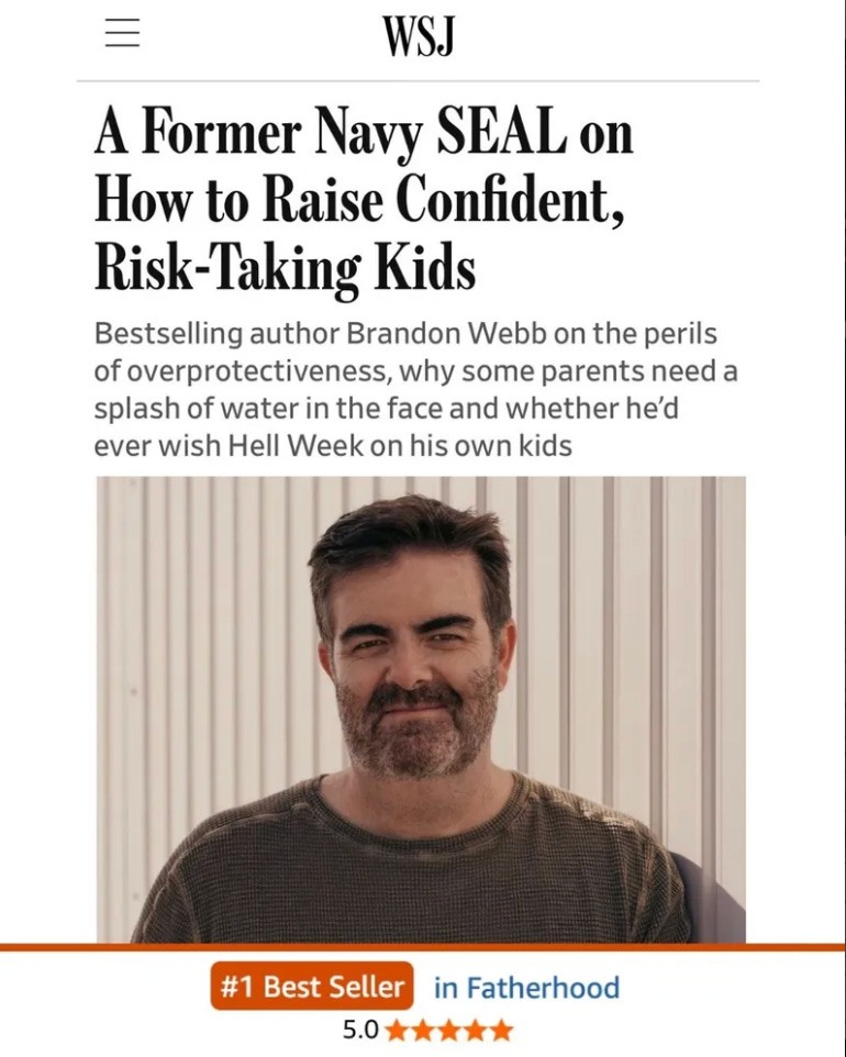 From the Wall Street Journal: A Former Navy SEAL on How to Raise Confident, Risk-Taking Kids