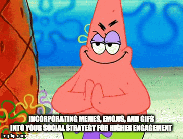 Incorporating Memes, Emojis, and Gifs Into Your Social Strategy for Higher  Engagement - Keyhole