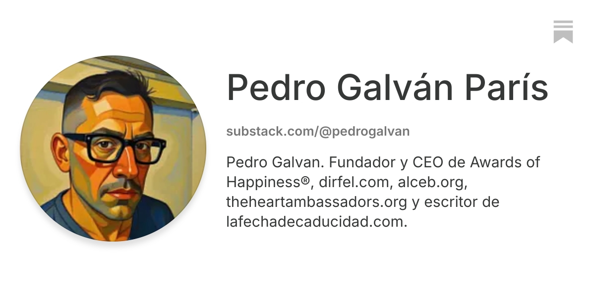 Pedro Galván París | Substack