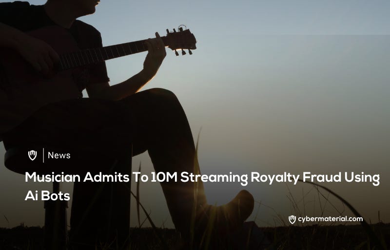 Musician Confesses to  Million Streaming Fraud